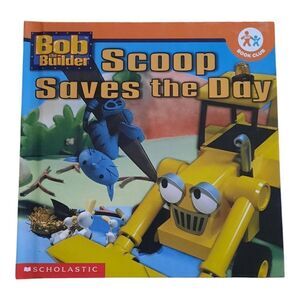 Bob the Builder Scoop Saves the Day Book - Yellow